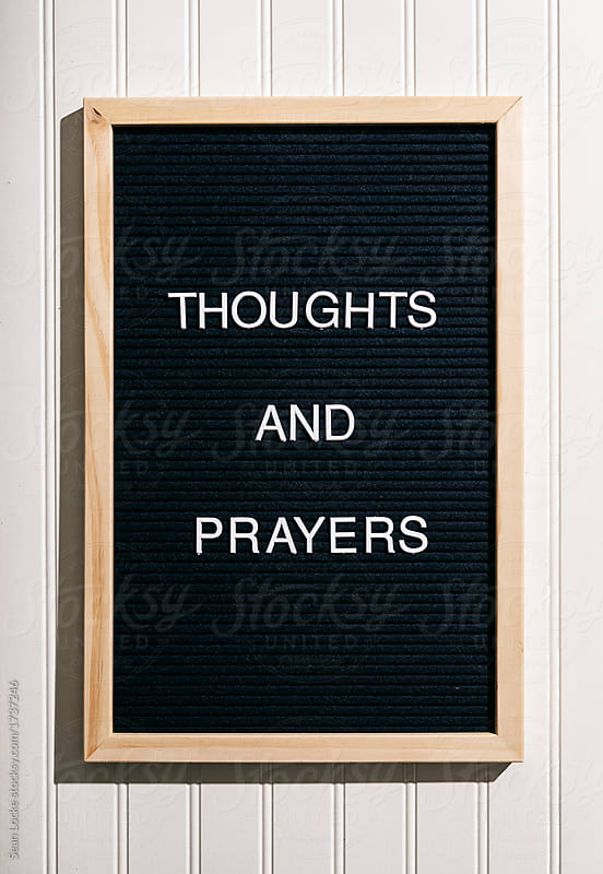 Thoughts And Prayers Wall Sign