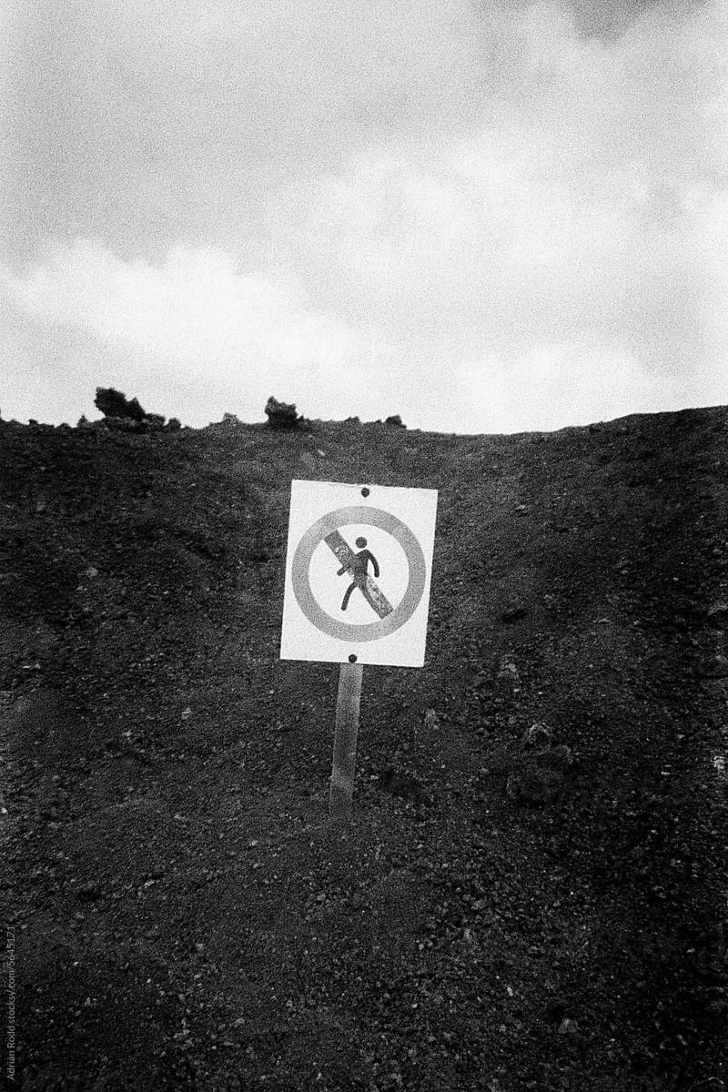 No Entry Sign in a Lanzarote Volcano