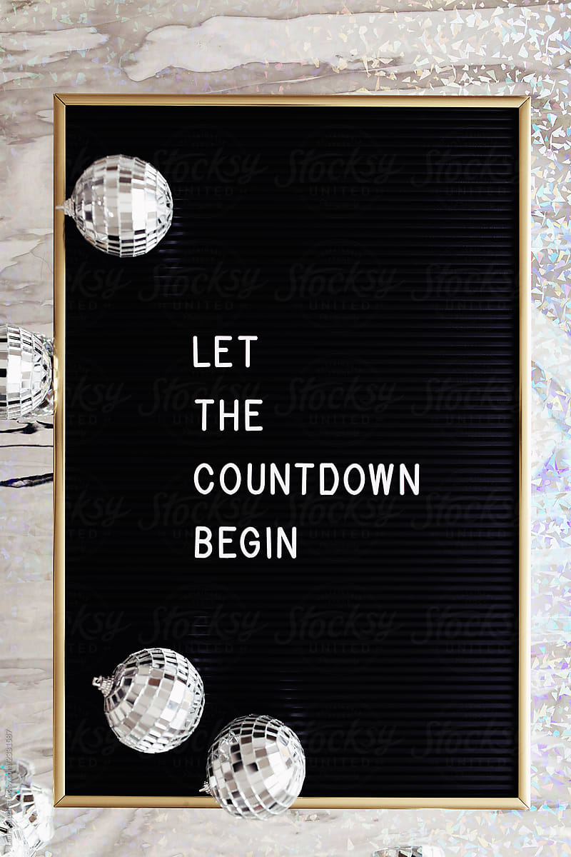 Let the countdown begin and silver disco balls