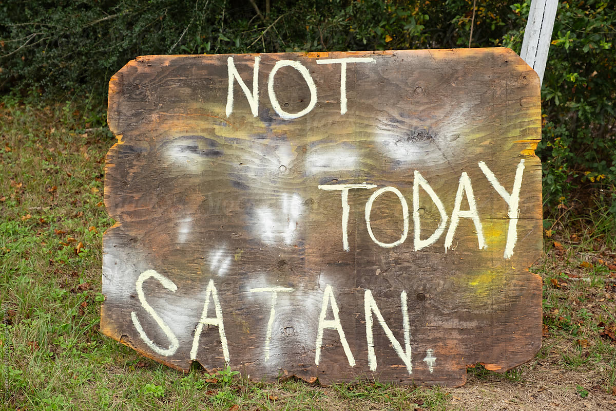 Not Today Satan Sign
