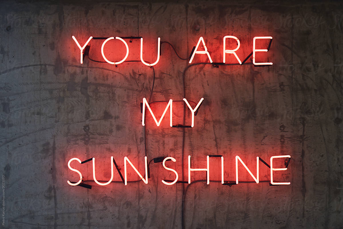 Trendy neon title you are my sunshine