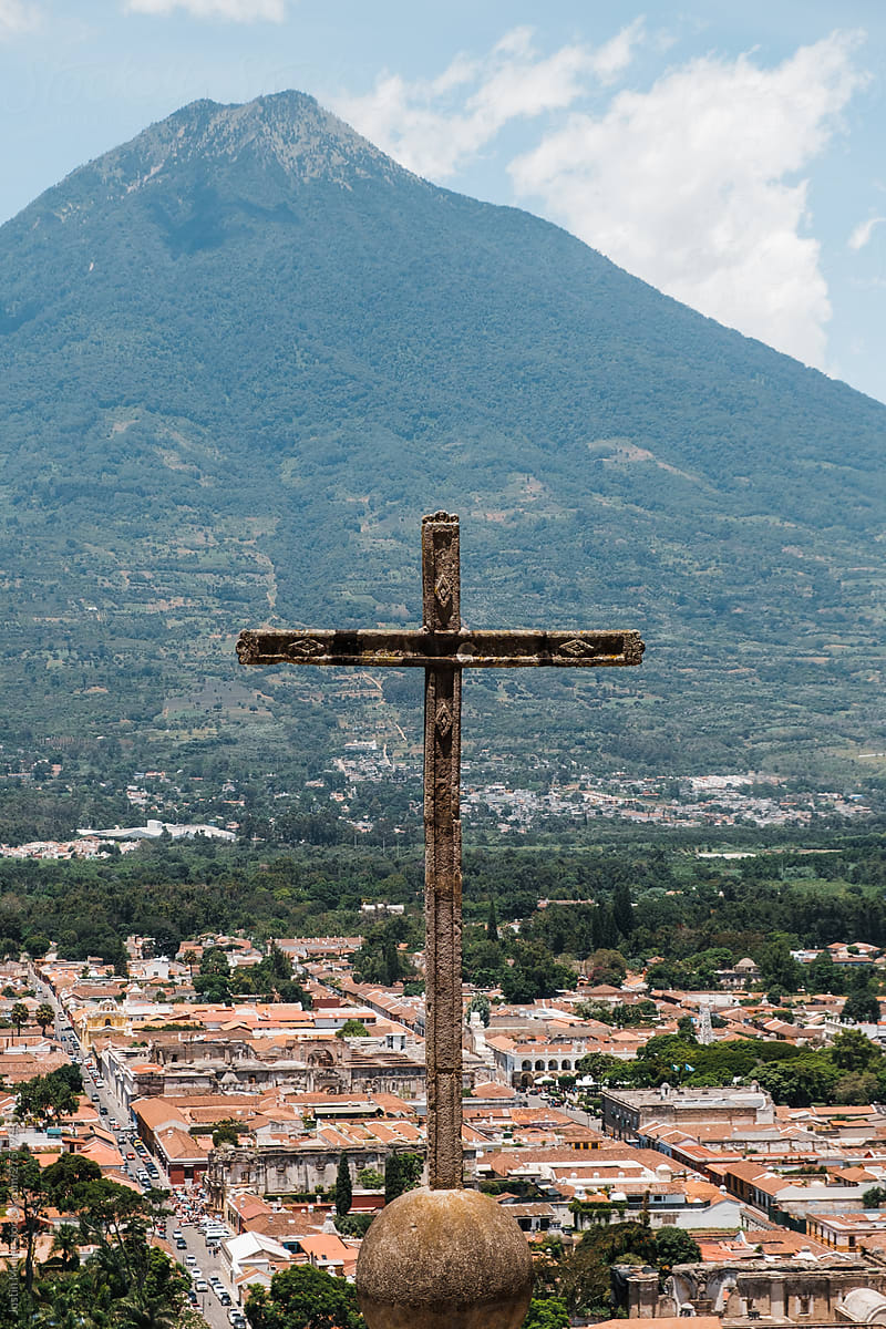 Cross Overlooking Antigua Guatemala