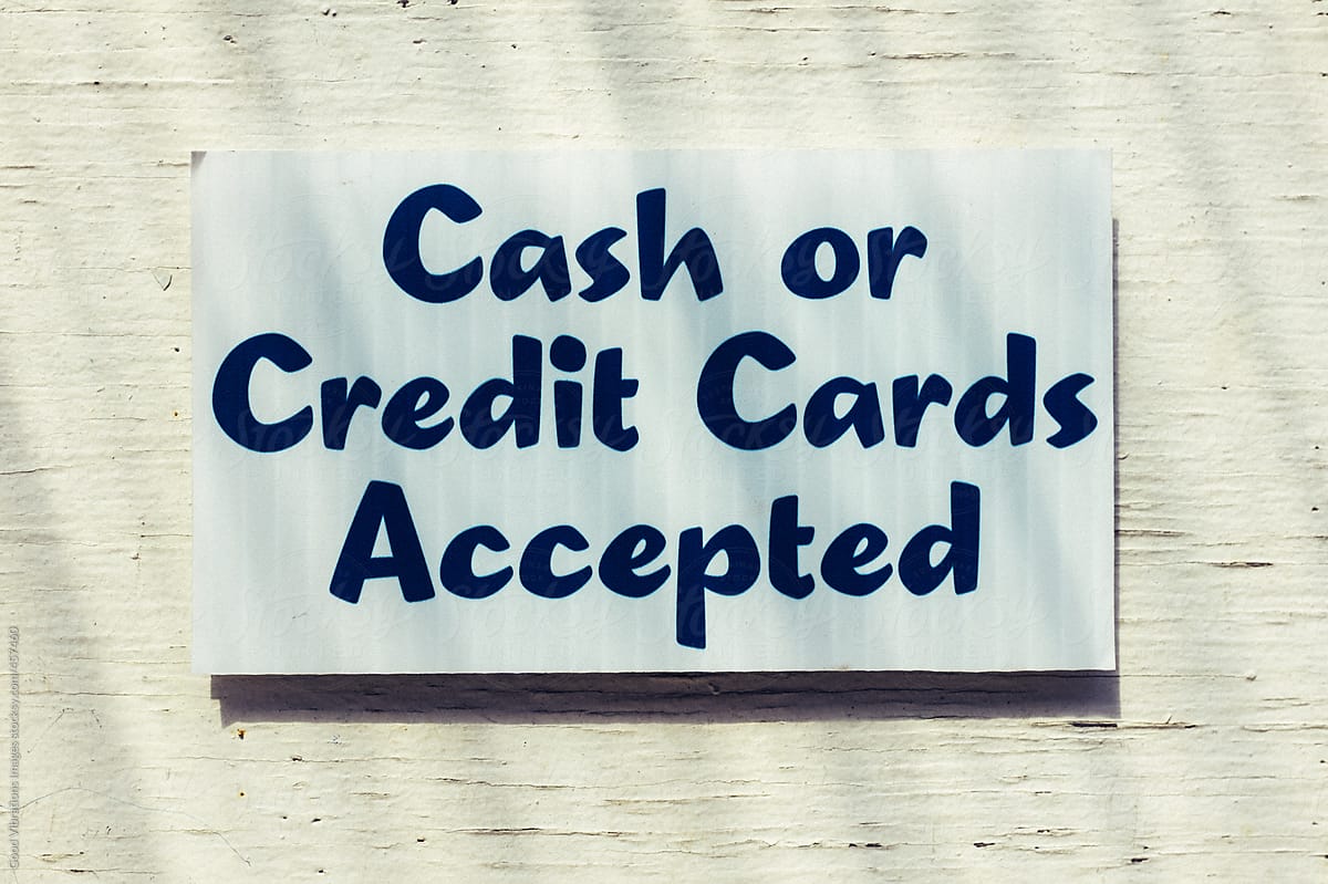 Cash or Credit Cards Accepted