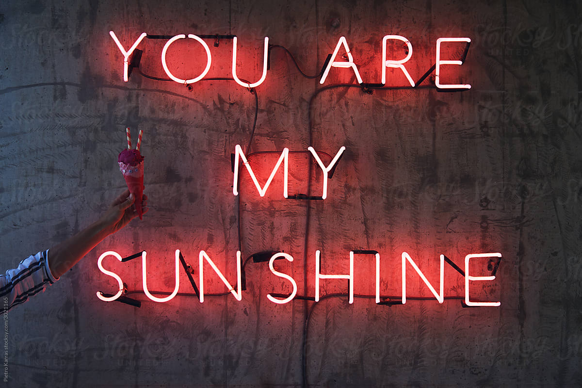Neon pink signboard you are my sunshine