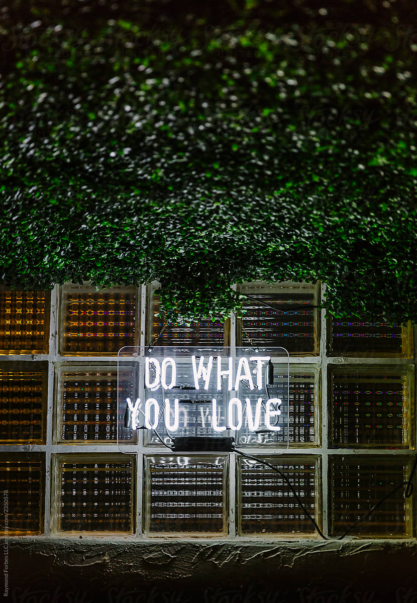 Do What you Love Neon Sign
