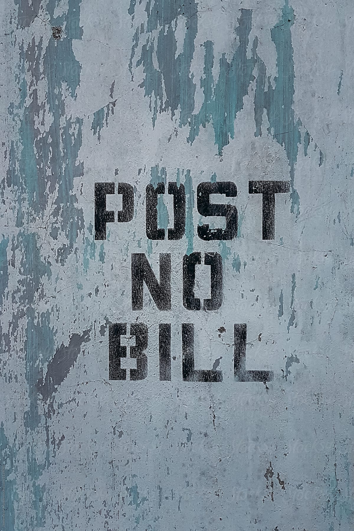 Post no bill sign on a wall.