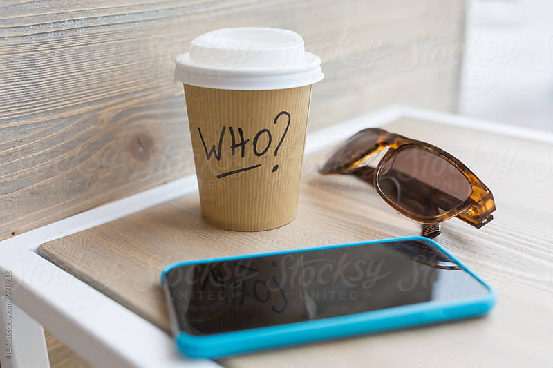 Coffee Cup Take Away with Who Written On