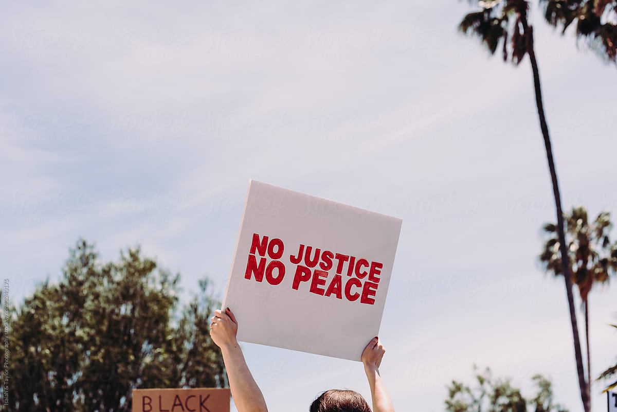 Peaceful protest sign - No Justice No Peace