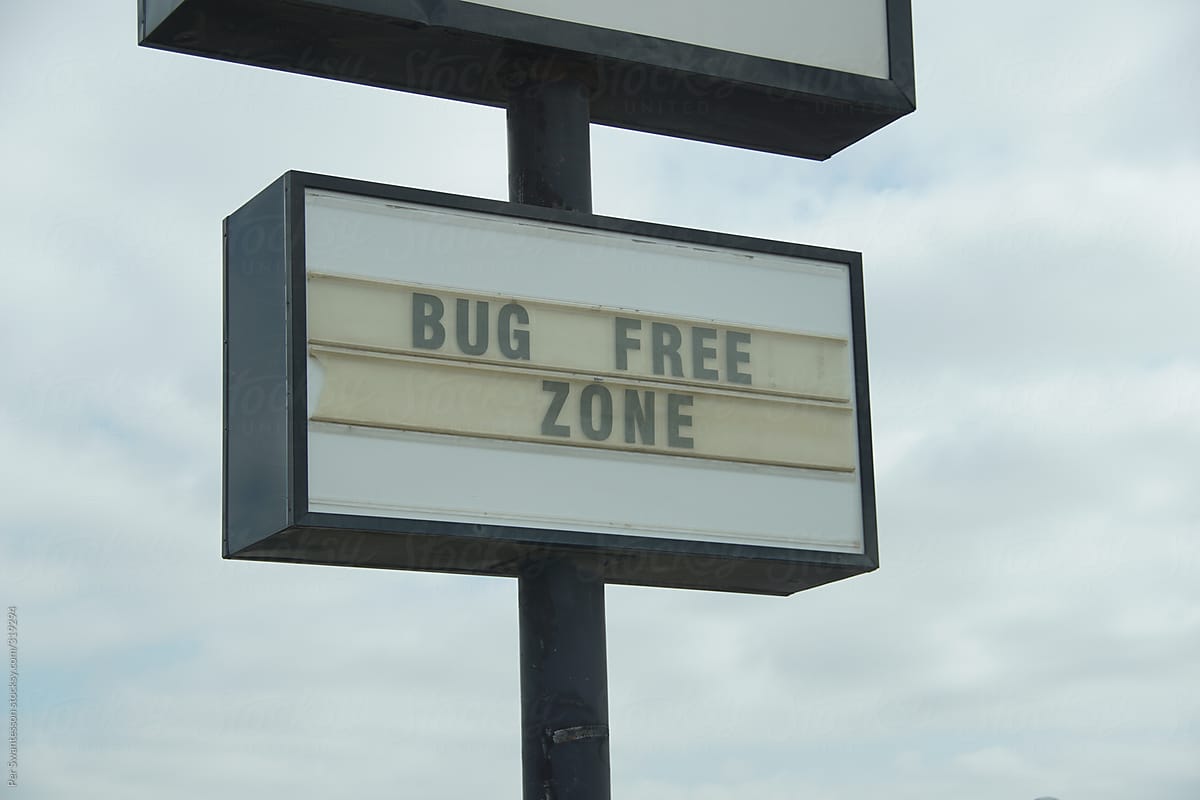 Bug Free Zone Sign