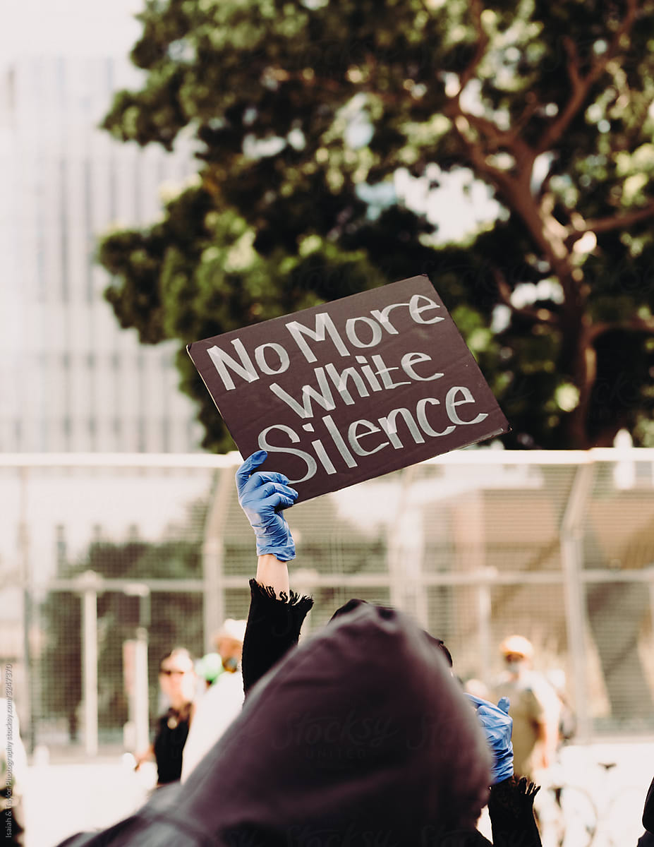 White Silence Protest sign